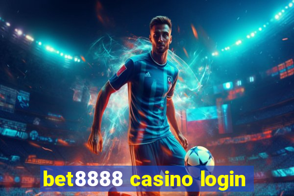 bet8888 casino login