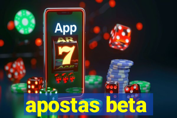 apostas beta