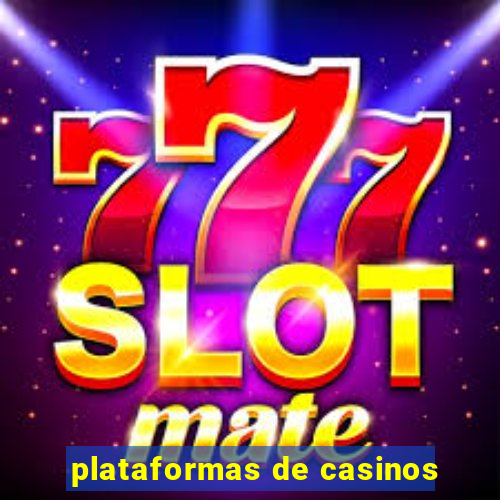 plataformas de casinos