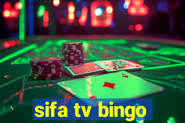 sifa tv bingo