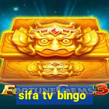 sifa tv bingo