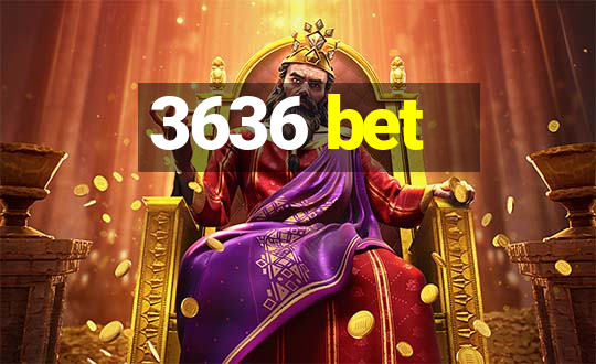 3636 bet