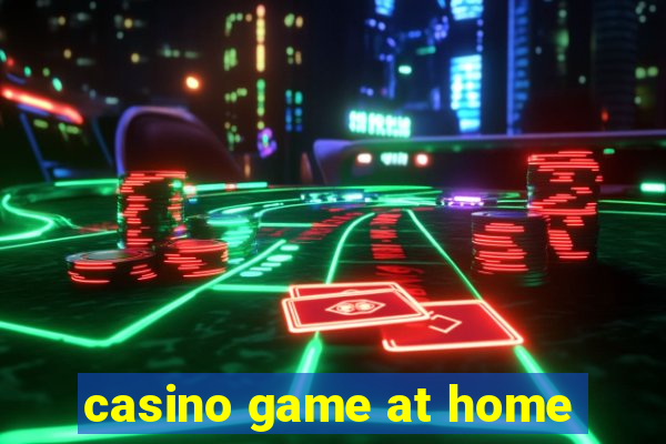 casino game at home