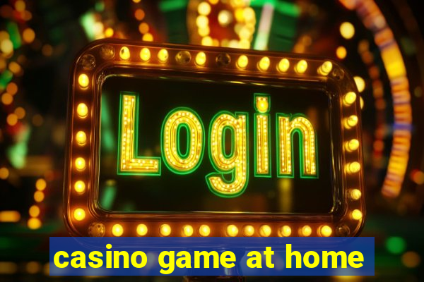 casino game at home