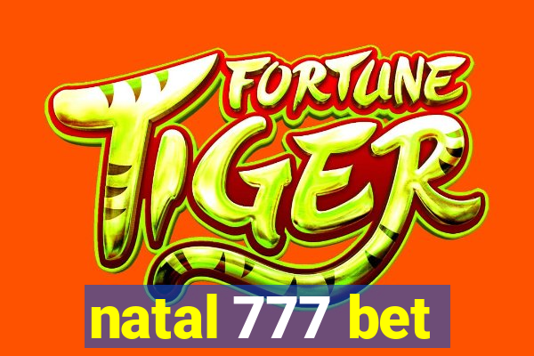 natal 777 bet