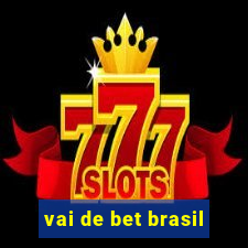 vai de bet brasil