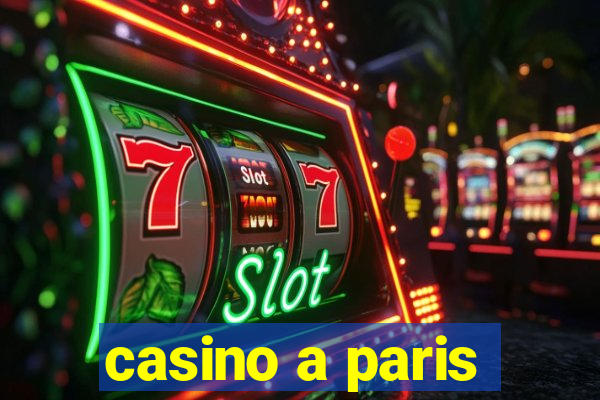 casino a paris