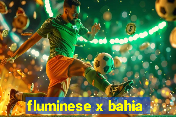 fluminese x bahia