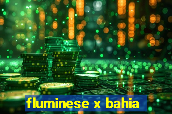 fluminese x bahia