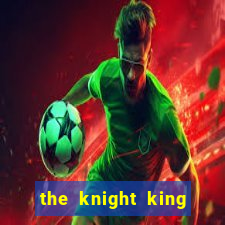 the knight king slot free play