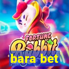 bara bet