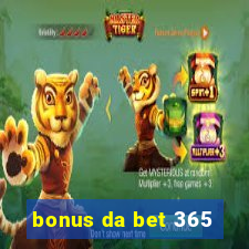 bonus da bet 365