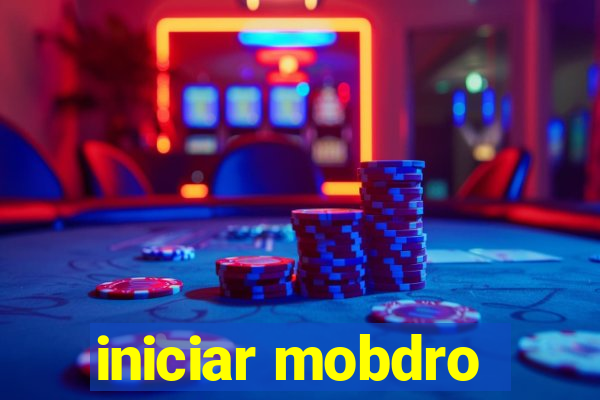 iniciar mobdro