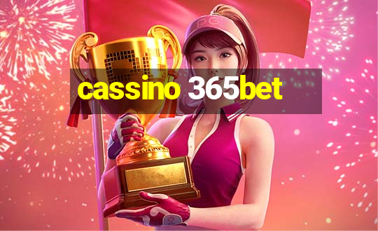 cassino 365bet