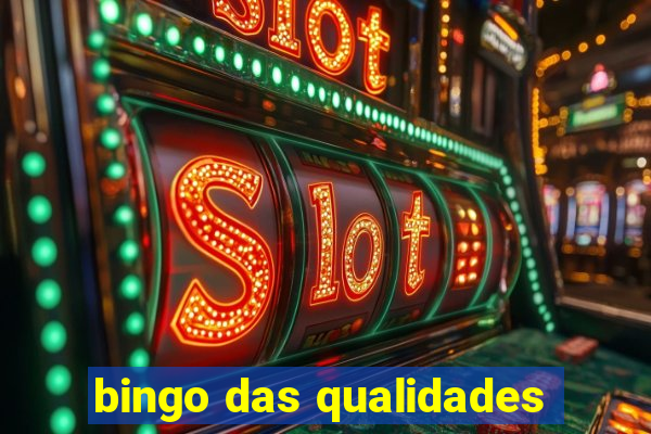 bingo das qualidades