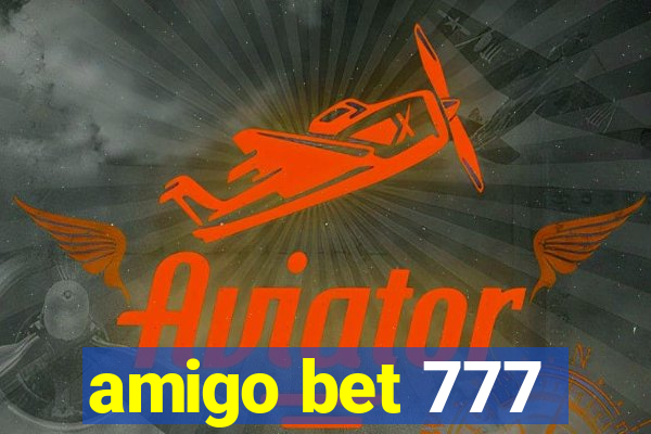 amigo bet 777