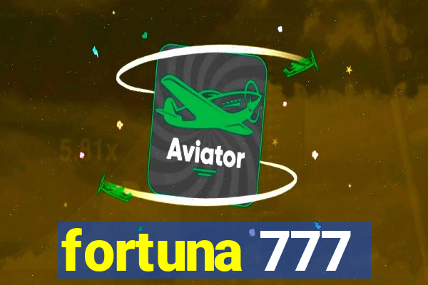 fortuna 777