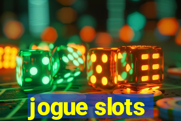 jogue slots