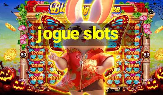 jogue slots