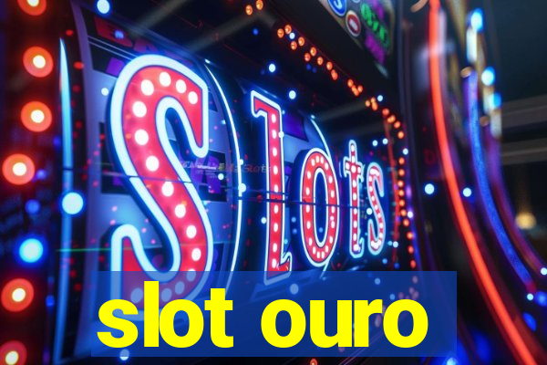 slot ouro