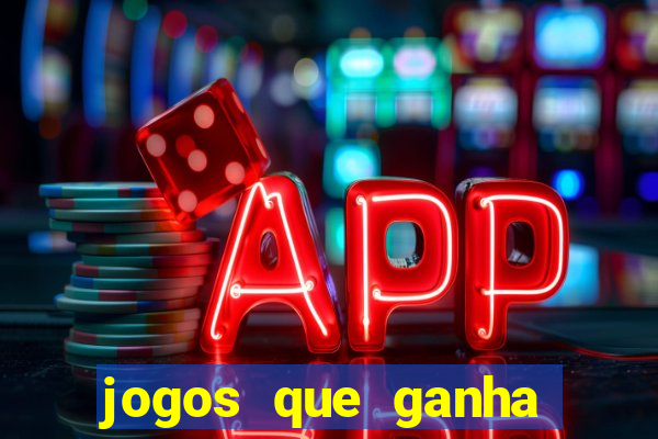 jogos que ganha dinheiro ao se cadastrar