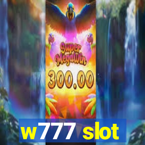 w777 slot