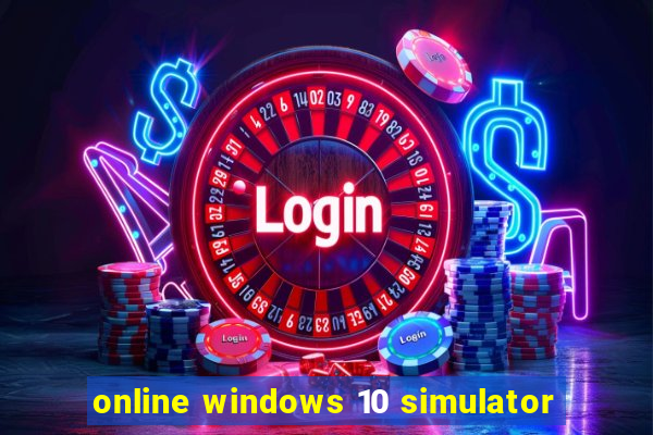 online windows 10 simulator