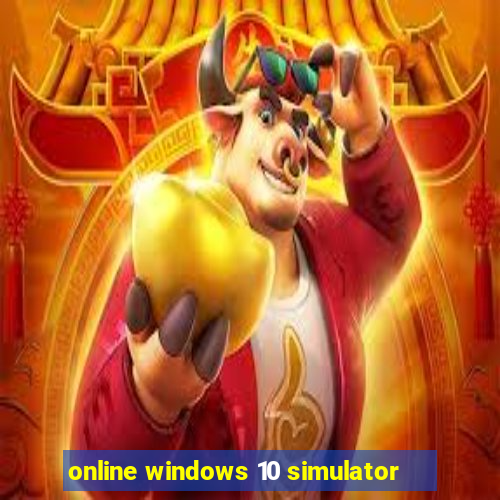 online windows 10 simulator