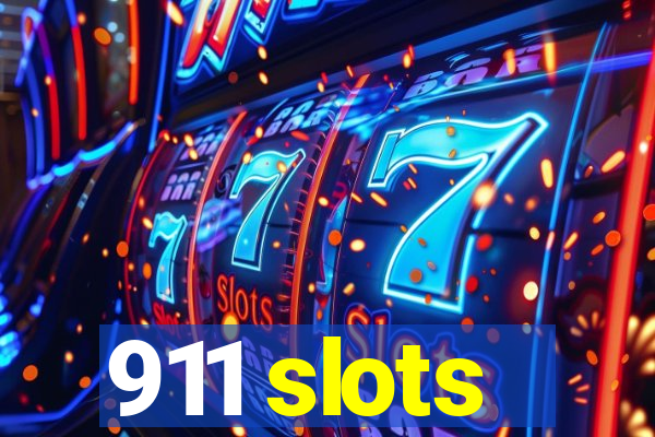 911 slots