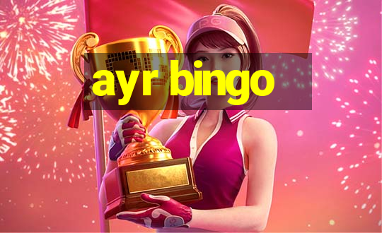 ayr bingo