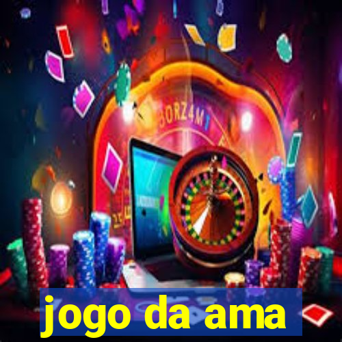 jogo da ama