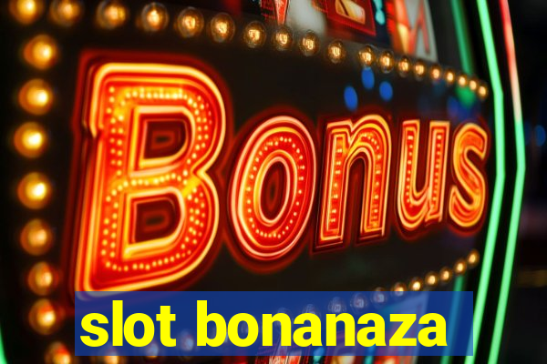 slot bonanaza