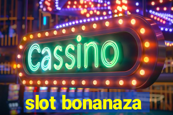 slot bonanaza