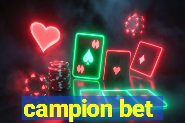 campion bet