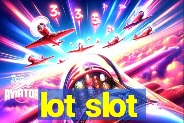 lot slot