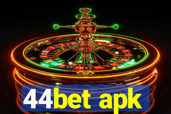 44bet apk