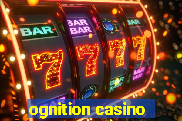 ognition casino