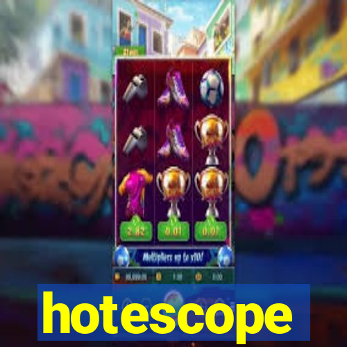 hotescope