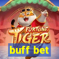 buff bet