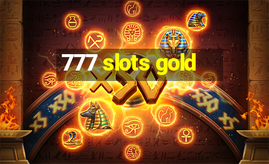 777 slots gold