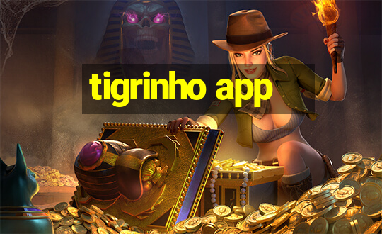 tigrinho app