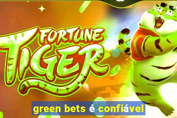 green bets é confiável