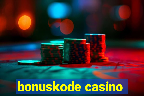 bonuskode casino