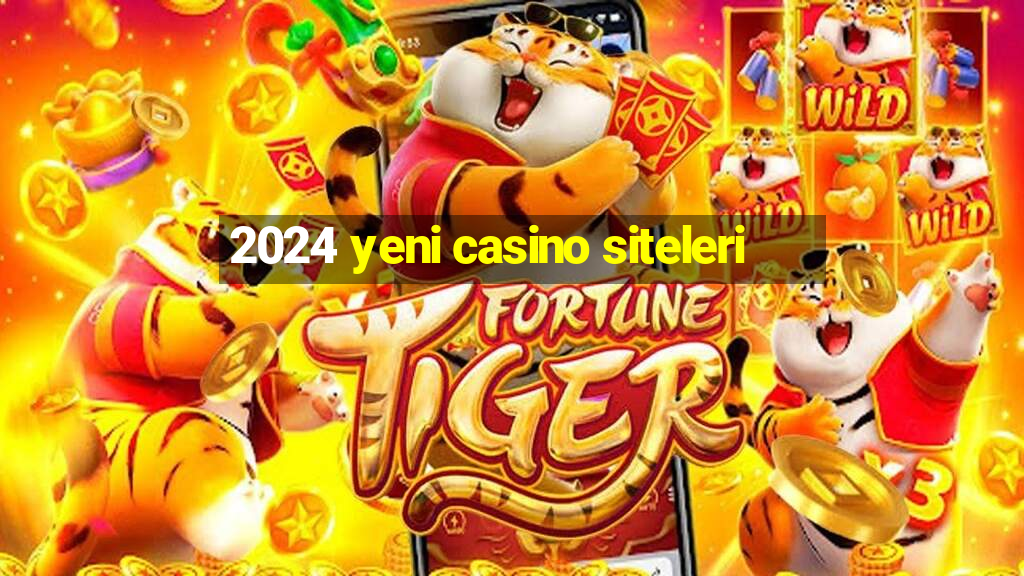 2024 yeni casino siteleri