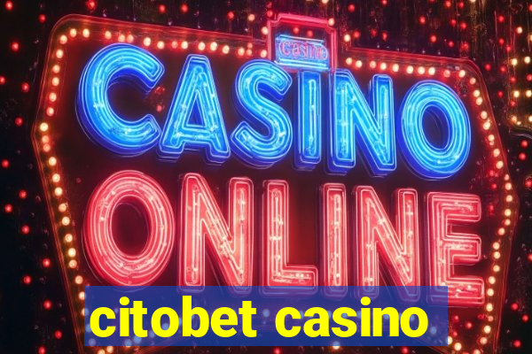 citobet casino