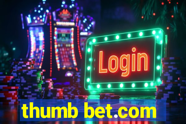 thumb bet.com