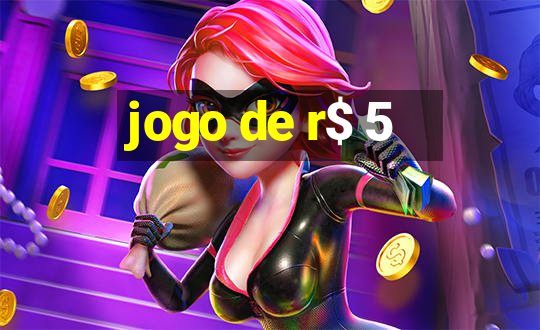 jogo de r$ 5