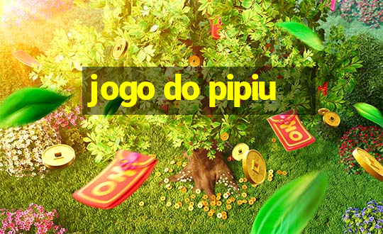 jogo do pipiu