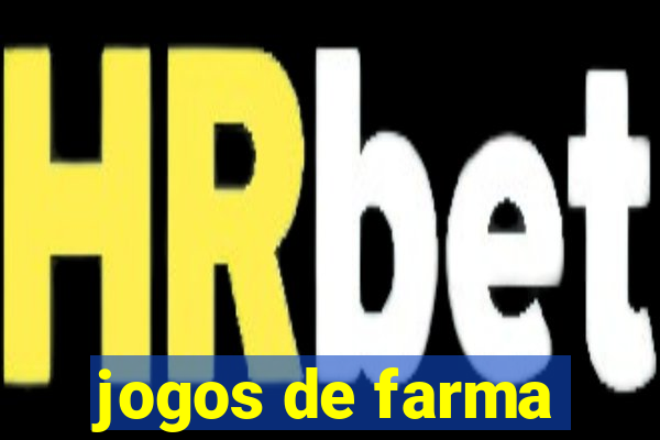 jogos de farma