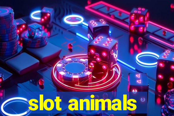 slot animals